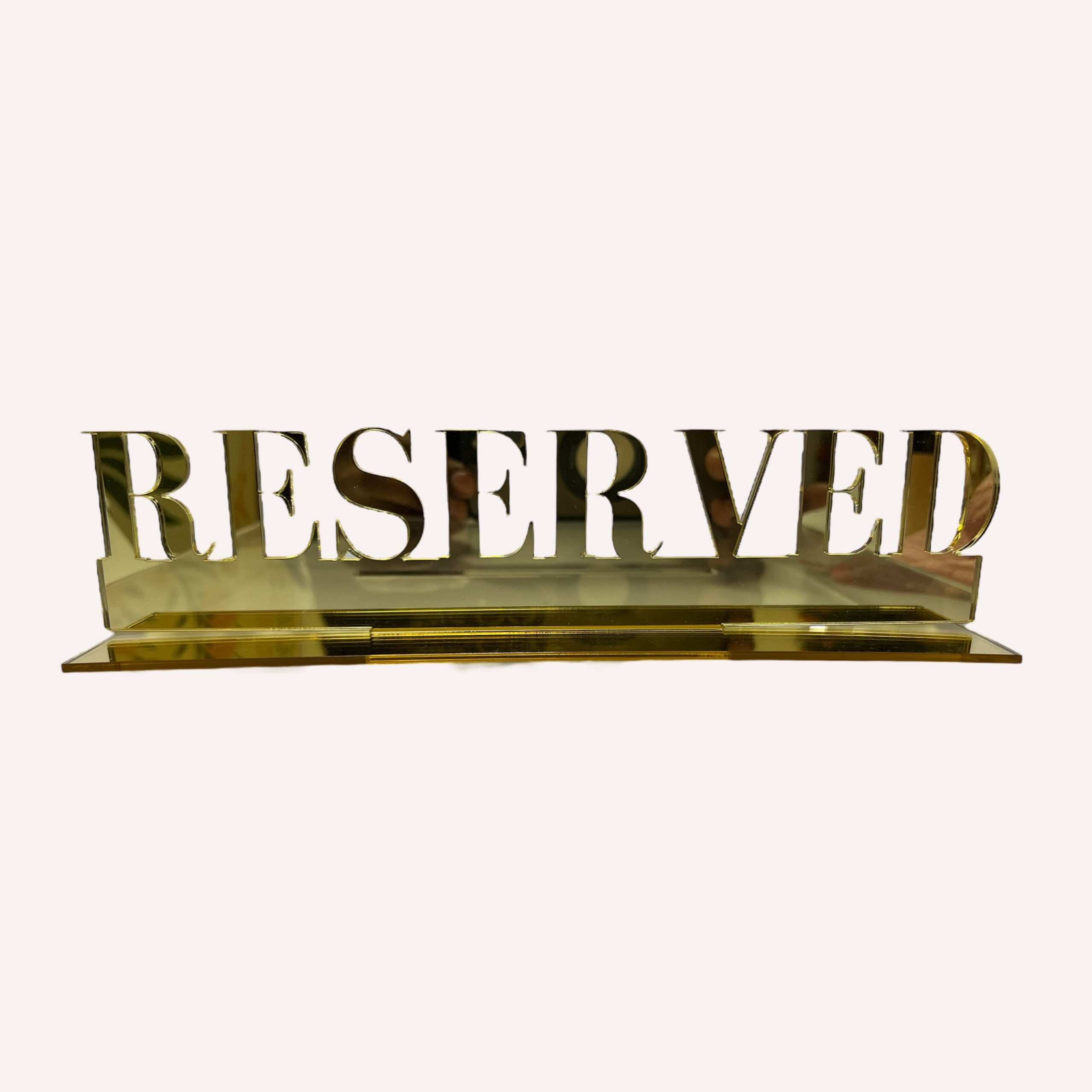 GOLD ACRYLIC RESERVED SIGN