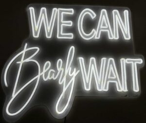 We Can Bearly Wait neon sign hire Auckland for baby showers